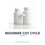 Beginner Cut Cycle | BodyTechPharma